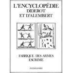 L'encyclopédie Diderot et d'Alembert: Fabrique des Armes Escrime