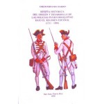 Resena Historica del Origen y Desarrollo de las Milicias Puertorriquenas Bajo el Regimen Espanol (1511-1898)