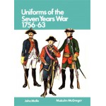 Uniforms of the Seven Years War, 1756-1763, in Color