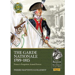 #100. The Garde Nationale 1789-1815: France’s Forgotten Armed Forces