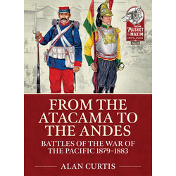 #21 From the Atacama to the Andes: Battles of the War of the Pacific 1879-1883