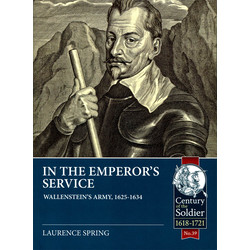 #39 In the Emperor's Service: Wallenstein's Army 1625-1634