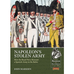 #62 Napoleon's Stolen Army How the Royal Navy Rescued a Spanish Army in the Baltic