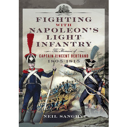 Fighting with Napoleon's Light Infantry