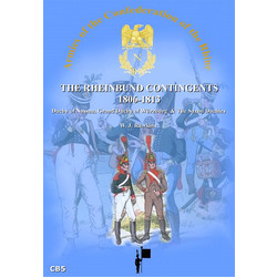 The Rheinbund Contingents 1806-1813: The Duchy of Nassau, Grand Duchy of Wurzburg & The Saxon Duchies