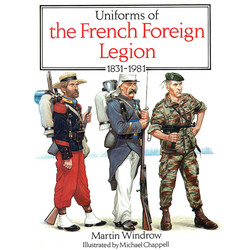 Uniforms of the French Foreign Legion 1831-1981