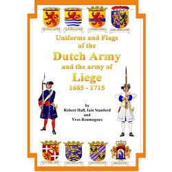 Dutch Army and the Army of Liege 1685-1715