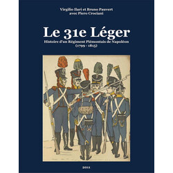 Il 31e Leggero: Storia del 31e Regiment D’Infanterie Leger 1799-1815