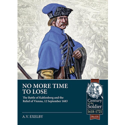 #131 No More Time to Lose: The Battle of Kahlenberg and the Relief of Vienna, 12 September 1683