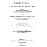Alfred Hutton - Cold Steel. A Practical Treatise on the Sabre (1889)