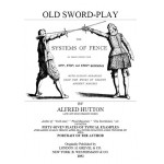 Alfred Hutton - Old Sword Play (1892)