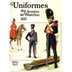 Uniformes des Armees de Waterloo 1815