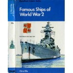 Famous Ships of World War 2