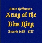 Army Of The Blue King 1684-1724